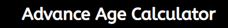 Age Calculator